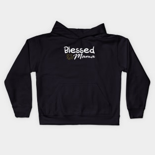 Blessed Mama Mama's Blessing Mommy and Me Shirts Mom and Daughter Matching Outfits Mama and Baby Girl Shirts T-Shirt Kids Hoodie